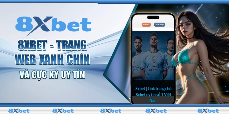 Điều Khoản Và Những Chính Quy Định Tại Nhà Cái 8XBET 2024 3 8XBET - Trang web xanh chín và cực kỳ uy tín
