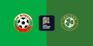 Nhận định Bulgaria vs Ireland 2h45 ngày 21/3 - Nations League