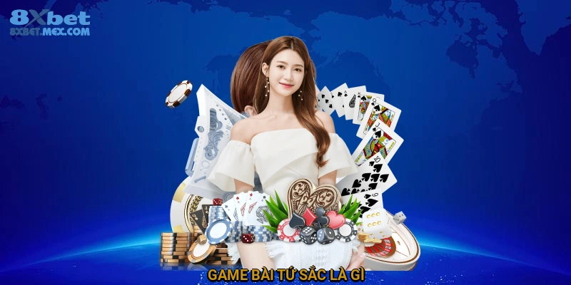 Hướng Dẫn Chơi Bài Tứ Sắc Dễ Dàng Nhất Cho Người Mới 2 Game bài tứ sắc là gì?