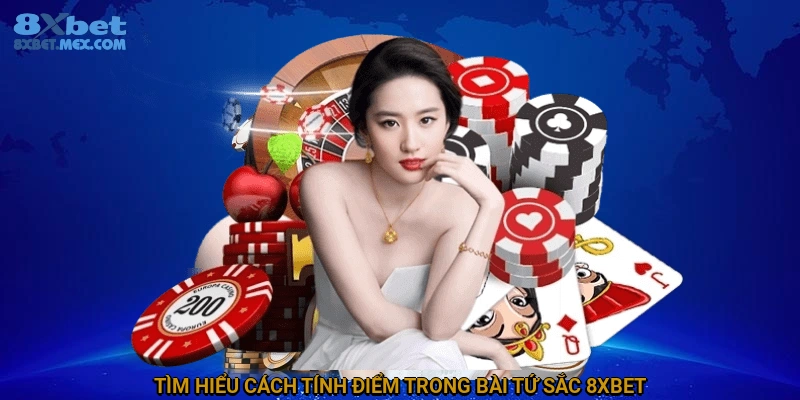 Bí Quyết Chơi Bài Tứ Sắc Luôn Thắng Tại 8XBET 5 Tìm hiểu cách tính điểm trong bài tứ sắc 8XBET